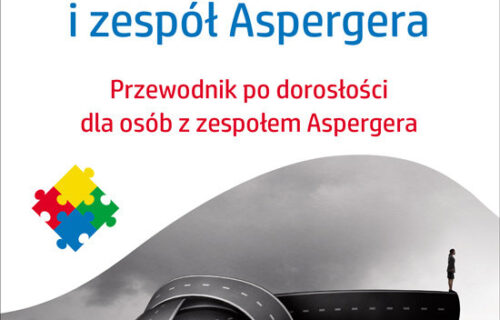 Seks, prochy i&nbsp;zespół Aspergera. Przewodnik po&nbsp;dorosłości dla osób z&nbsp;zespołem Aspergera  Luke Jackson, Wydawnictwo Uniwersytetu&nbsp;Jagiellońskiego