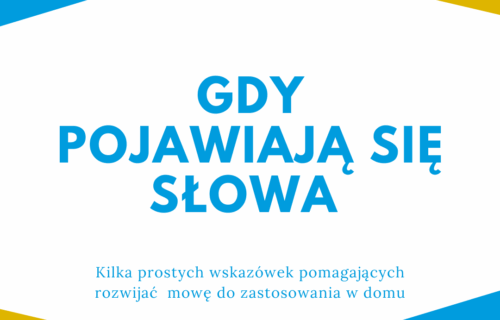 Gdy&nbsp;pojawiają się&nbsp;słowa