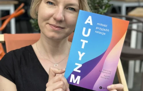 Autyzm. Miłość, przyjaźń, relacje. – nasza&nbsp;recenzja